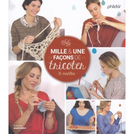 Catalogue PHILDAR 850 Mille & Une Façons de Tricoter